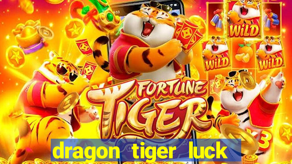 dragon tiger luck demo dinheiro infinito